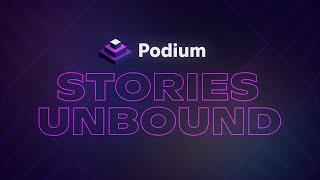 Introducing Podium Entertainment