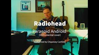 Paranoid Android: A Radiohead Instrumental Cover