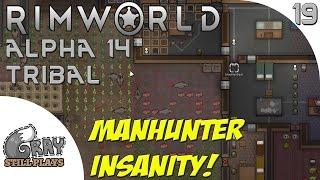 Rimworld Alpha 14 Tribal | GIGANTIC Warg Manhunter Pack!  Dozens of Wargs! | Part 19 | Gameplay