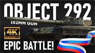 War Thunder [4K60FPS] - Object 292 - EPIC BATTLE - RUSSIAN MODERN TANK - Part 5