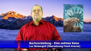 Buchvorstellung: Eine Zeitlose Reise von Luc Niebergall