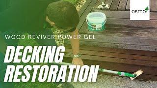 Decking Restoration using Osmo Wood Reviver Power Gel