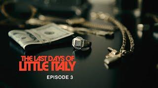 Episode 3 / Nicknames of Little Italy (short film)