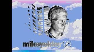 mikeyeldey95 - Coming Summer 2022