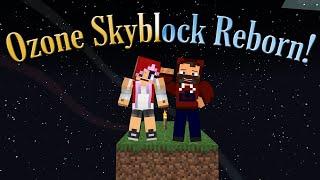 "SOLAR POWER!" OZONE SKYBLOCK REBORN w/ HEATHER #19