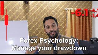 Forex Psychology: Keep your losses small/Manage Drawdown