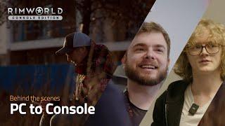 RimWorld Developer Update | PC to Console