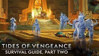 Tides of Vengeance Part 2 Survival Guide