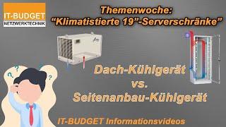 IT BUDGET | Dach-Kühlgerät vs. Seitenanbau-Kühlgerät | VOR- UND NACHTEILE im Überblick