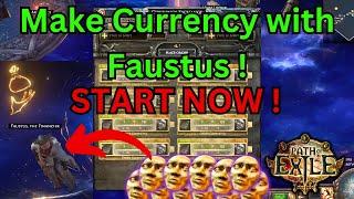 [3.25] Make Currency with Faustus on POE ! Max Profit and Easy flipping ! Low Effort !