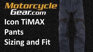 Icon TiMAX Pants Sizing and Fit Guide