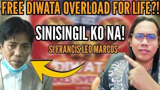 LIBRENG DIWATA PARES OVERLOAD FOR LIFE?! FRANCIS LEO MARCOS, SINISINGIL KO NA!