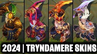 ALL TRYNDAMERE SKINS SPOTLIGHT 2024 | League of Legends