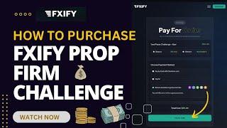 How to Purchase FXIFY PROP FIRM CHALLENGE | STEP BY STEP