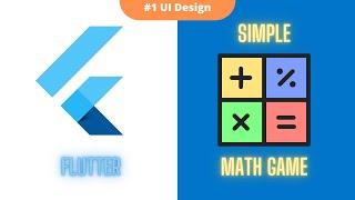 Simple Math Game in Flutter | #1 UI Design | Raj Jani