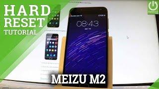 Hard Reset in MEIZU M2 - Delete Data / Restore MEIZU / Format