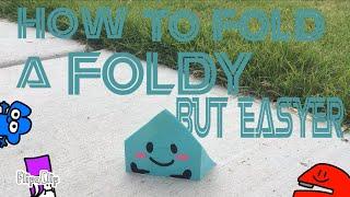 HOW TO FOLD FOLDY BUT EASYER