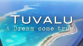 Flying to Tuvalu: A Dream Come True