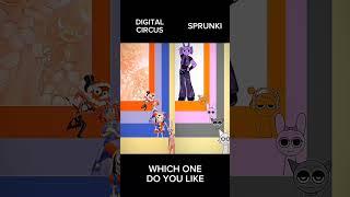 SPRUNKI X DIGITAL CIRCUSSUGAR CRUSH EDITWHICH ONE?#digitalcircus #meme #animation#sprunki #edit