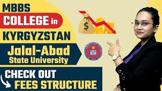 Jalal-Abad State University, Kyrgyzstan | Admission Fees | Eligibility Criteria | Fees Structure