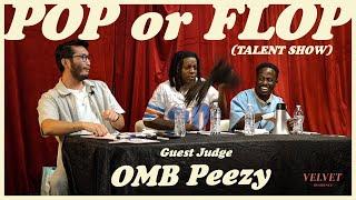 Atlanta’s “Pop or Flop “ (Talent Show) W/ Guest Judge OMB Peezy