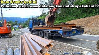 Batu Jomba terkini!!puluhan besi h beam didatangkan untuk apakah ini??