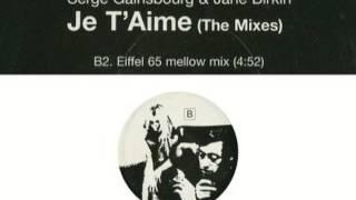 Serge Gainsbourg & Jane Birkin - Je T'Aime (Eiffel 65 Mellow Mix) PREVIEW