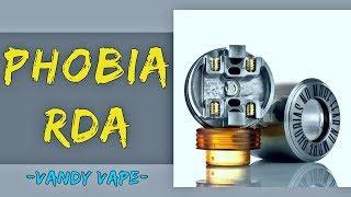 The Phobia RDA By Vandy Vape & Alex From VapersMD