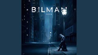 Bilman (feat. Repa)