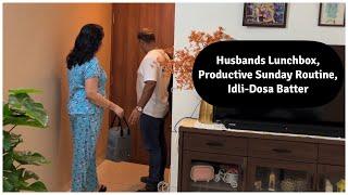 Husbands Lunchbox for Sunday Office | Idli Dosa Battar Recipe | Sunday Morning to Night Routine