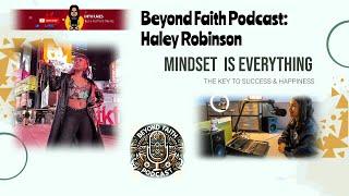 Beyond Faith Podcast: Haley Robinson