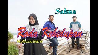 RODA KEHIDUPAN (H. Rhoma Irama) - SALMA (Cover Dangdut)