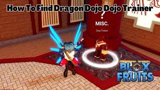 How To Find Dragon Dojo Dojo Trainer Third Sea Blox Fruits