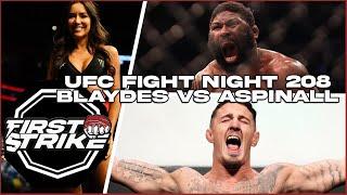 UFC Fight Night 208: Curtis Blaydes vs Tom Aspinall | First Strike | July 22nd, 2022