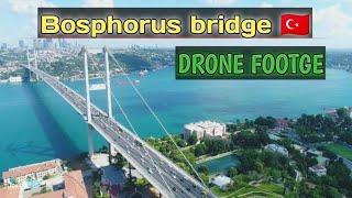 Bosphorus Bridge Turkey  - by Drone 4k |WaqasKhanVlogs