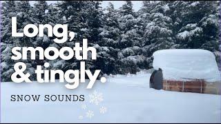 Long, Smooth and Tingly ASMR Snow Sounds