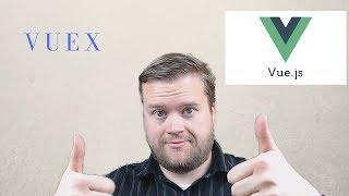 Learn Vuex In 10 Minutes (Vue.js State Management)