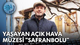 Nihat Altınkaya İle Yaşayan Açık Hava Müzesi "Safranbolu" - Şehre Dokunanlar | NTV Belgesel