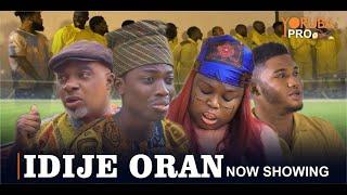 IDIJE ORAN Latest Yoruba Movie 2024 | Apa | Kemi Apesin | Temitope Iledo |Biola Dimeji| Olaiya Igwe