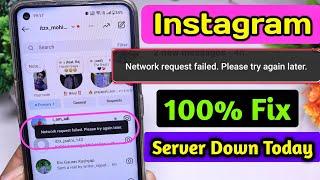 network request failed please try again later instagram | instagram network request failed problem