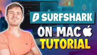 How to Use Surfshark on a Mac  Best Surfshark VPN Mac Tutorial for 2024