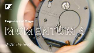 Making the best headphones - MOMENTUM 4 | Sennheiser