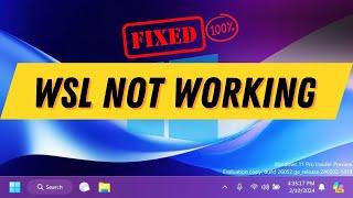 Fix WSL Not Working in Windows 11 - New Methods 2025