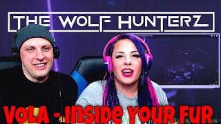 VOLA - Inside Your Fur (Live From The Pool) THE WOLF HUNTERZ Reactions