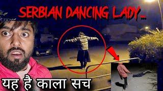 Serbian Dancing Lady: Kya Yeh Sach Mein Bhootiya Hai?  | Caught on Camera | Om Vlogs