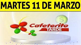 Resultado de CAFETERITO TARDE del Martes 11 de Marzo de 2025  CHANCE 