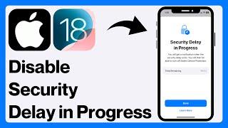 How To TURN OFF Security Delay in Progress on iPhone - iPad