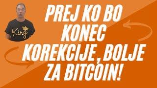 KRIPTOVALUTE: Prej ko bo KONEC KOREKCIJE, bolje za Bitcoin!