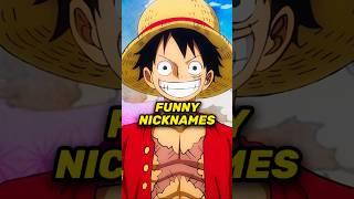Why Luffy Always Calls People by Funny Nicknames? #onepiece