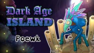 Dark Age Island - Poewk (ANIMATED)